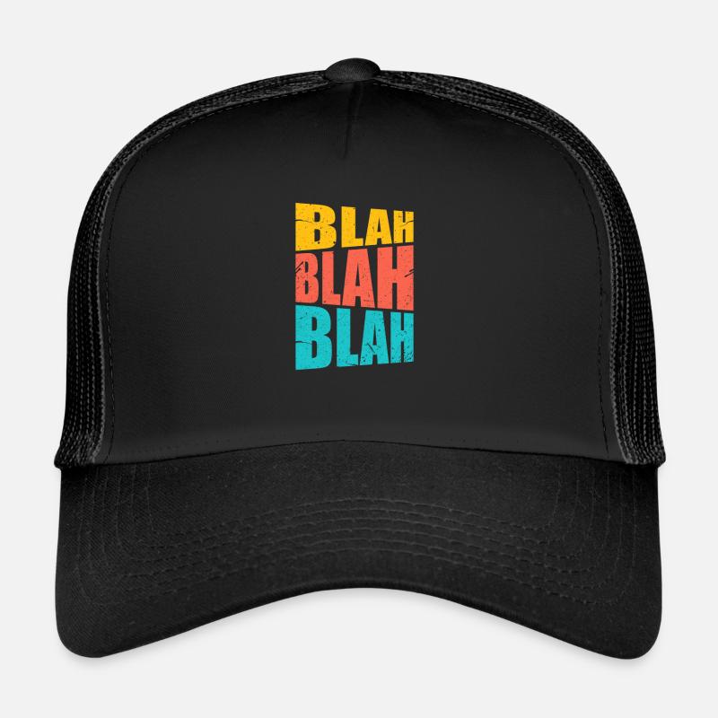 Blah Blah Blah Trucker Cap