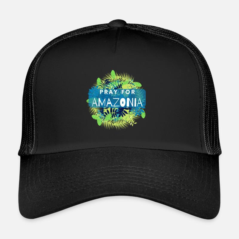 Pray for Amazon Save Amazonia Lungs of the Earth Trucker Cap
