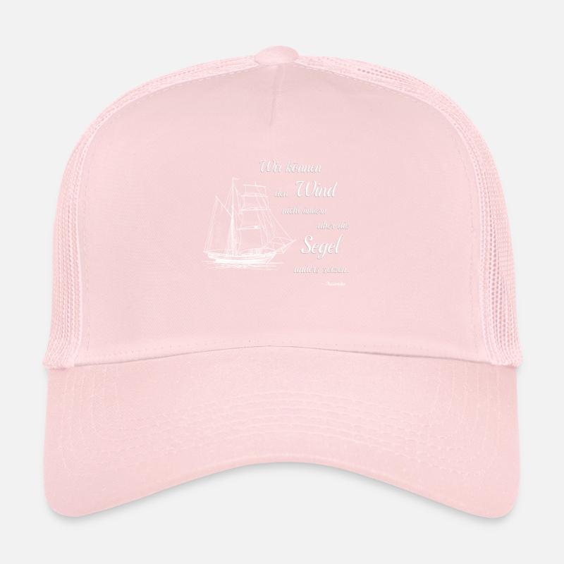 Wir Können Den Wind Nicht Ändern Aristoteles Zitat Trucker Cap