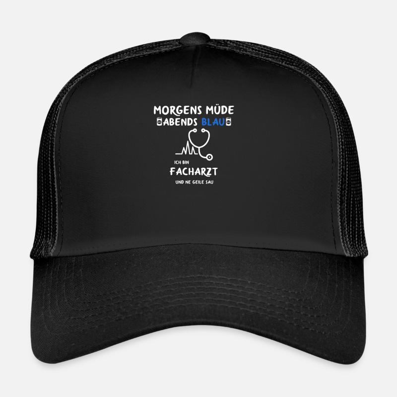Facharzt Arzt Mediziner Doktor Geschenkidee Spruch Trucker Cap