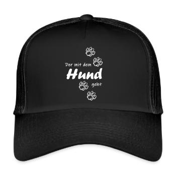 Der mit dem Hund geht - Trucker Cap - Schwarz/Schwarz - Vorne