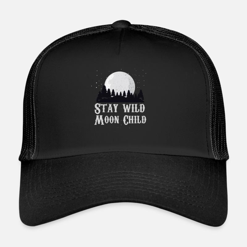 Stay wild moon child - Trucker Cap - Schwarz/Schwarz