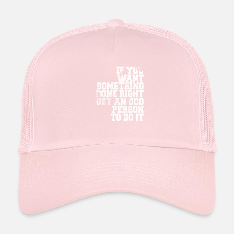 OCD Obsessive compulsive disorder Casquette trucker 