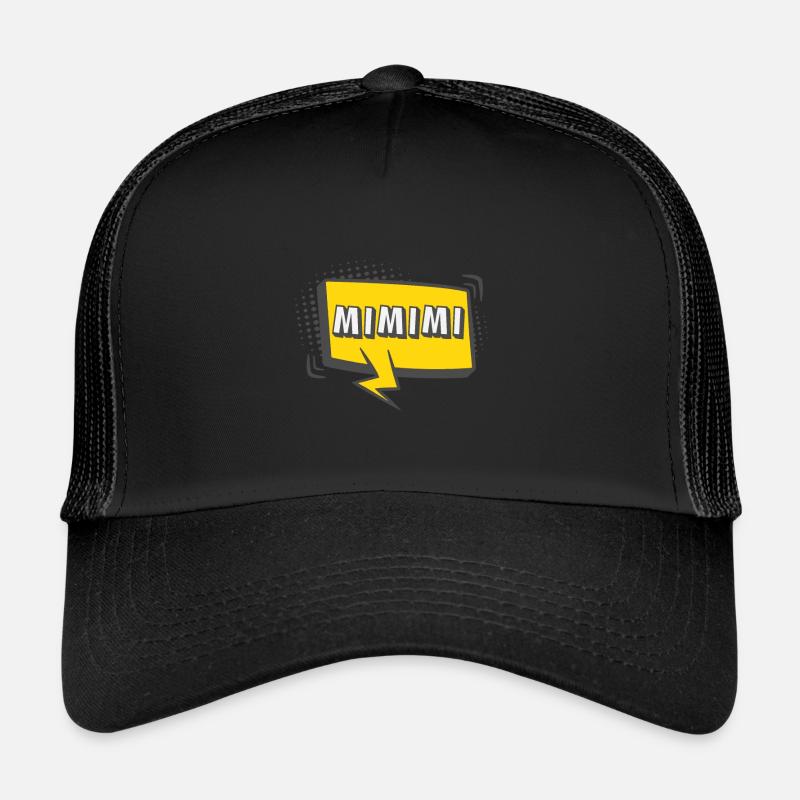 Funny saying work office Mimimi Trucker Cap