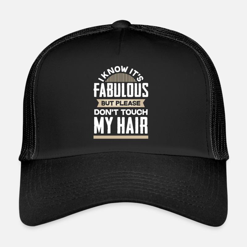 Ne touchez pas les cheveux Casquette trucker 