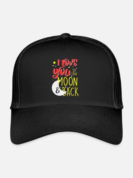 I Love You To The Moon And Back Love Gift - Trucker Cap - black/black - Front