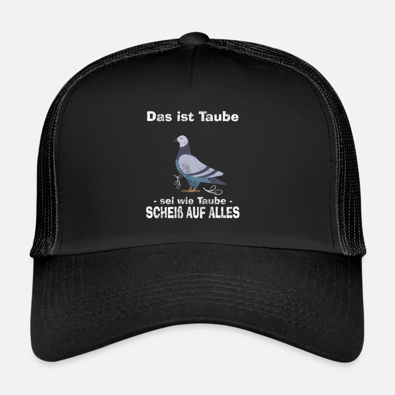 Taube Lustiger Spruch - Trucker Cap - Schwarz/Schwarz