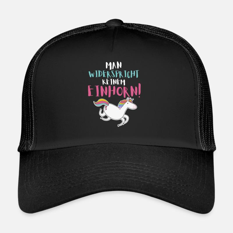 Man widerspricht keinem Einhorn Trucker Cap