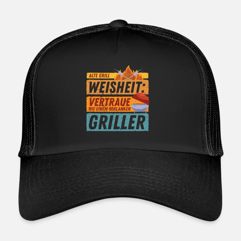 Grillspruch Weisheit | Lustiges Spruch BBQ Barbecu - Trucker Cap - Schwarz/Schwarz