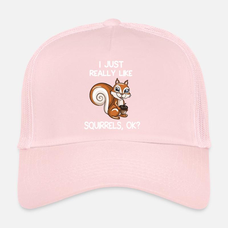 I Just Really Like Squirrels, OK? Trucker Cap