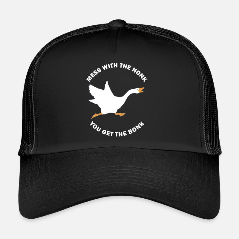 Mess The Honk Du bekommst das Bonk Funny Goose Meme Trucker Cap