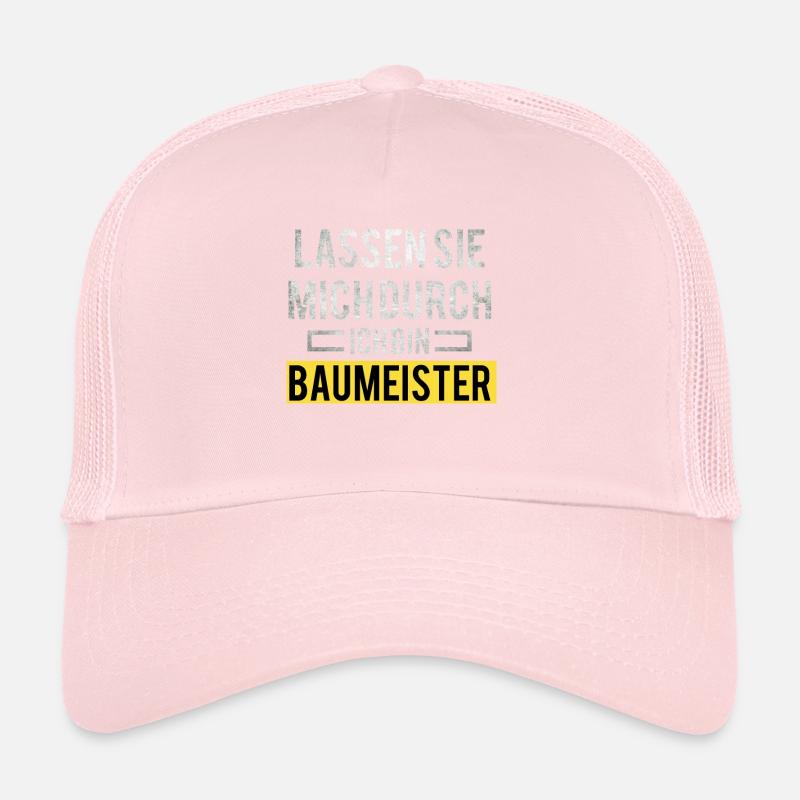 Lass mich durch ich bin Baumeister Berufe Handwerk Trucker Cap