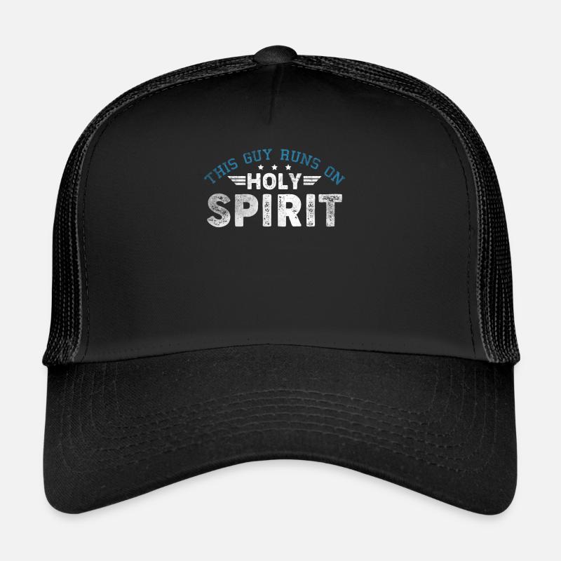 This Guy Runs On Holy Spirit Heiliger Geist Trucker Cap