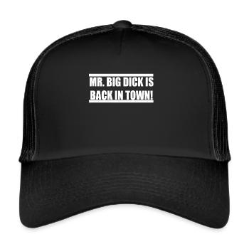 M. Big Dick est de retour en ville - Casquette trucker  - noir/noir - Devant