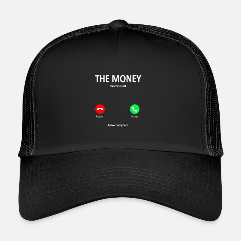 Money Calling Trucker Cap