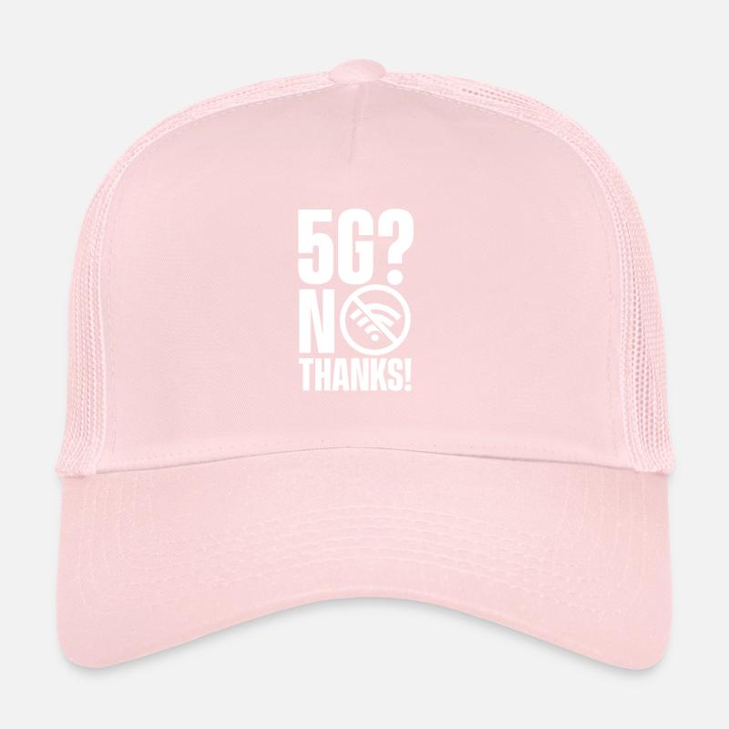 5G? No thanks! Trucker Cap