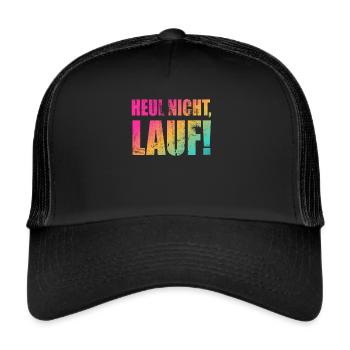 Heul nicht, Lauf! - Laufen, Joggen, Sport, Rennen - Trucker Cap - Schwarz/Schwarz - Vorne