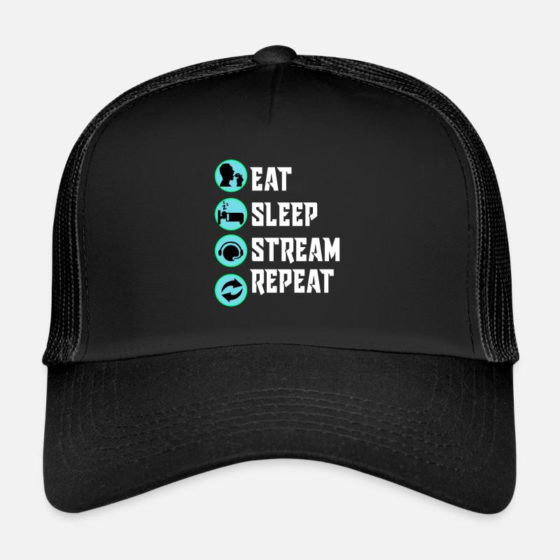 Streamer T-shirt - eat, sleep, stream, repeat blanc Casquette trucker 