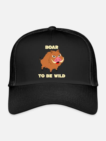 Boar - funny saying Boar to be Wild - Trucker Cap - black/black - Front