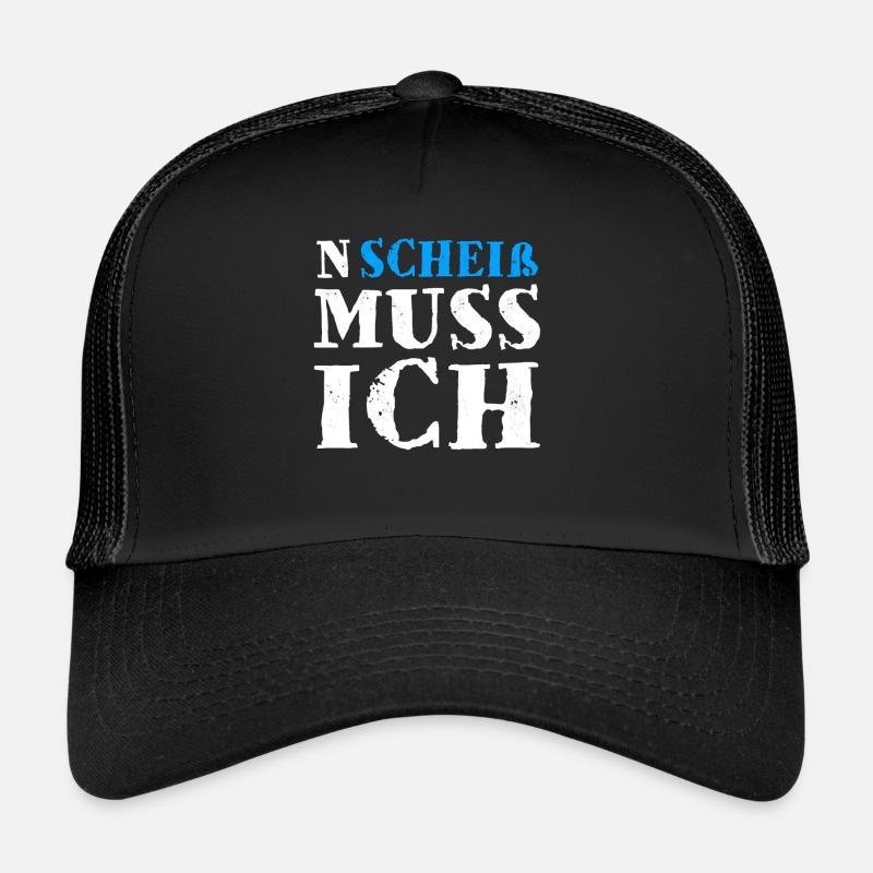 N Scheiß Muss Ich - Trucker Cap - Schwarz/Schwarz