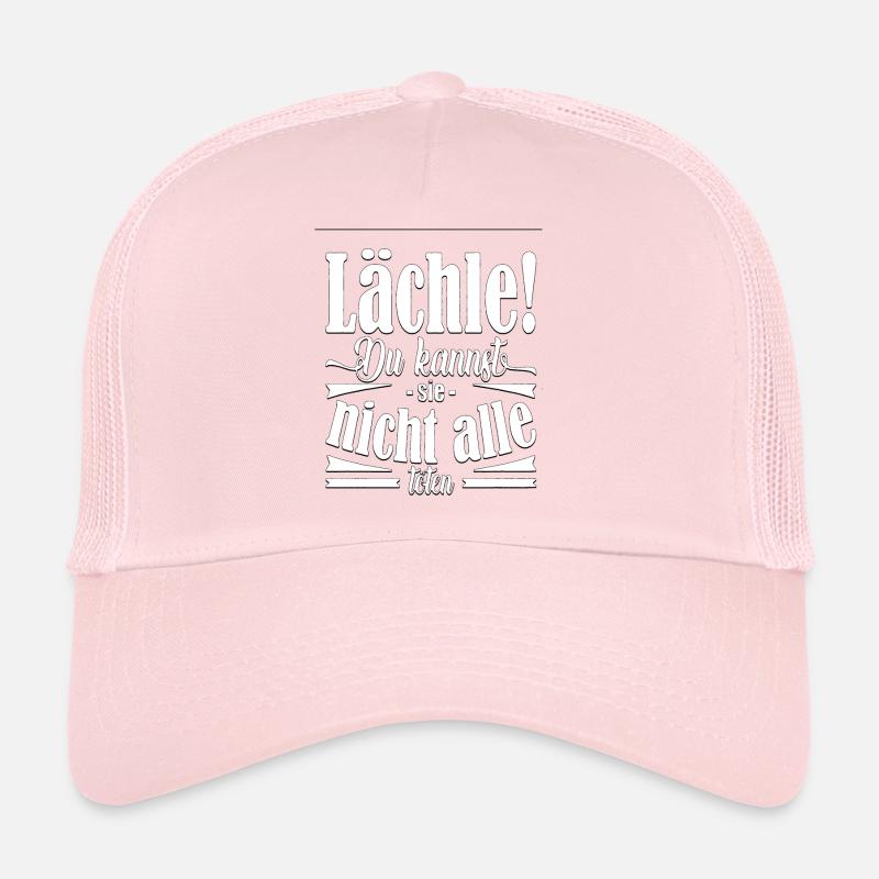 Lächle du kannst sie nicht alle töten Geschenkidee Trucker Cap