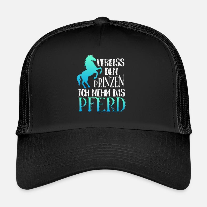Vergiss den Prinzen ich nehm das Pferd, Prinz Trucker Cap