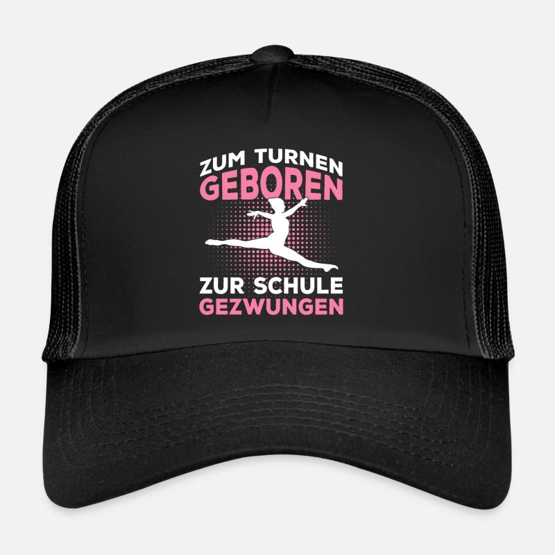 Zum Turnen Geboren Turnerin Geschenk Trucker Cap