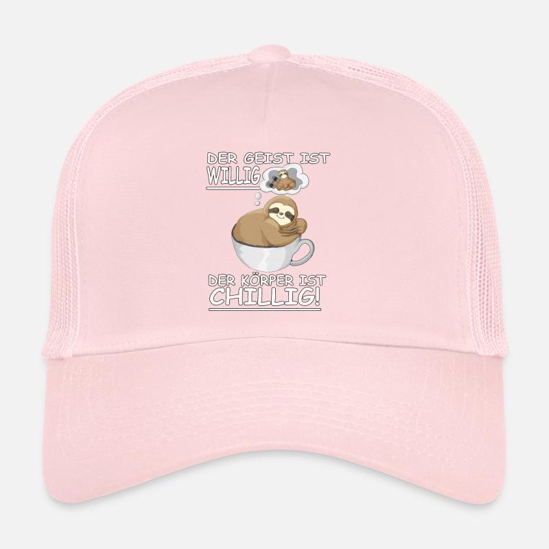 Faultier Spruch Geist ist willig, Körper Chillig Trucker Cap