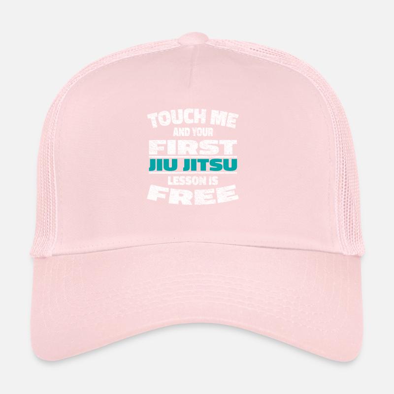Jiu Jitsu Touch Me And Your First Jiu Jitsu Lesson Trucker Cap