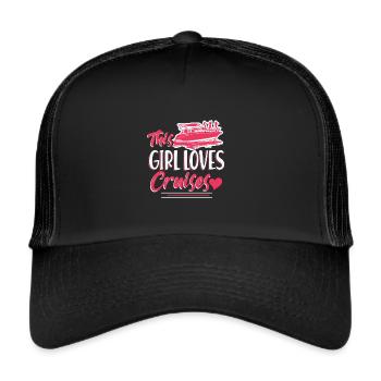 This Girl Loves Cruises - Bootsfahrt Party Urlaub - Trucker Cap - Schwarz/Schwarz - Vorne