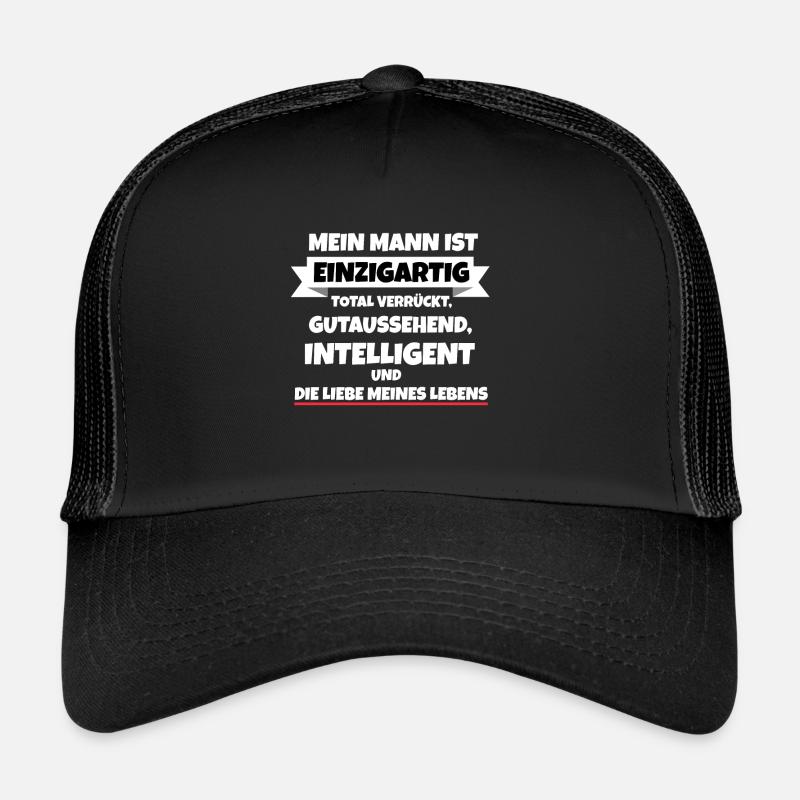 Mein Mann ist die Liebe meines Lebens Trucker Cap