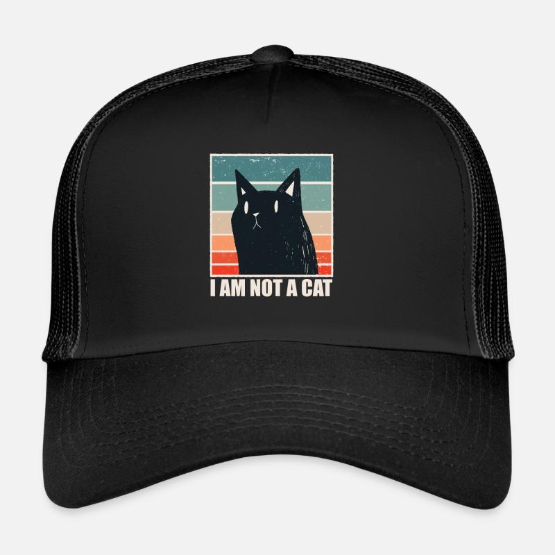 I am not a Cat - Funny Meme Casquette trucker 