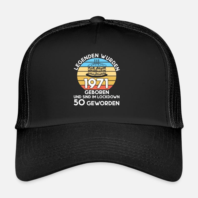 50.Geburtstag Lockdown seit 1971 Geschenk - Trucker Cap - Schwarz/Schwarz