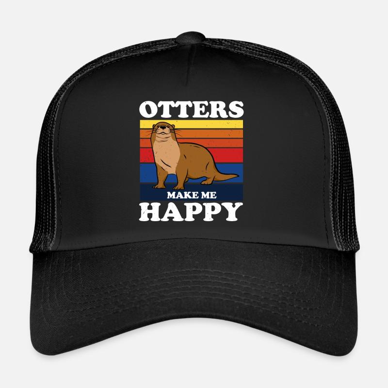 Otters Make Me Happy Lustiger Otter Spruch Trucker Cap