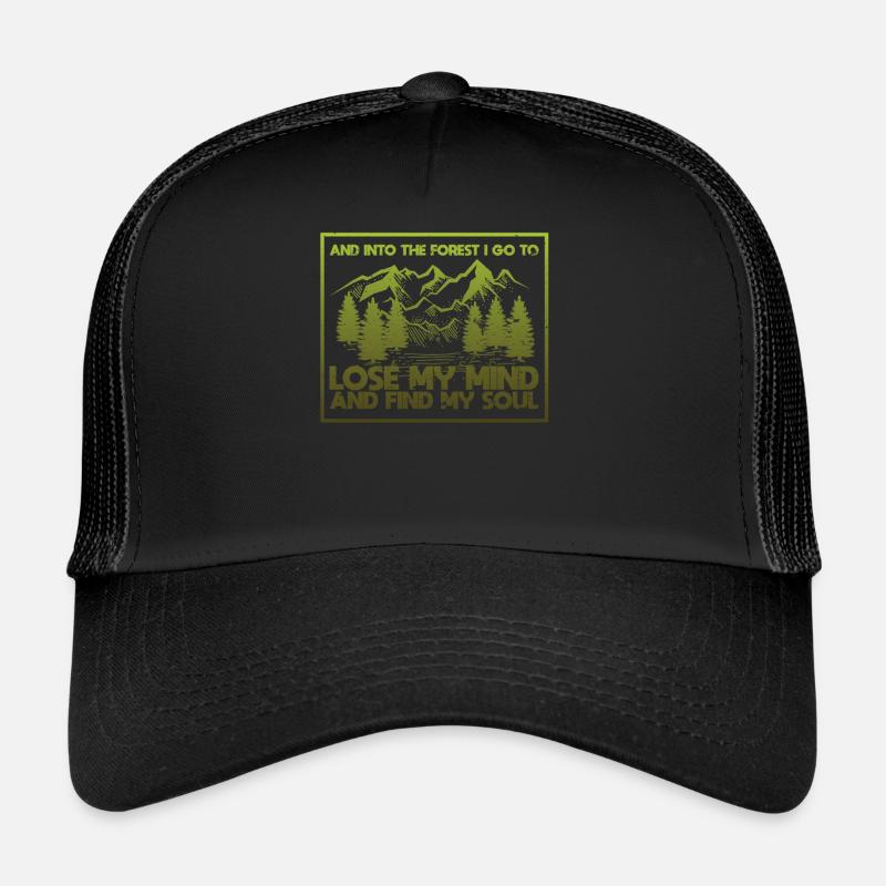 And Into The Forest I Go Lose My Mind - Trucker Cap - Schwarz/Schwarz