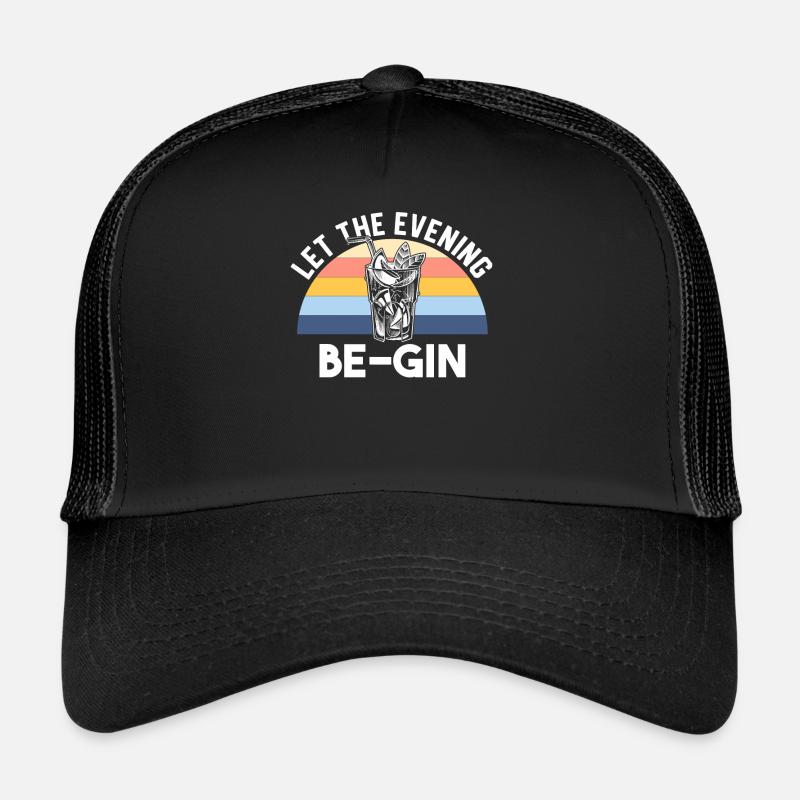 Let the evening be gin - gin lovers & gin fans Trucker Cap
