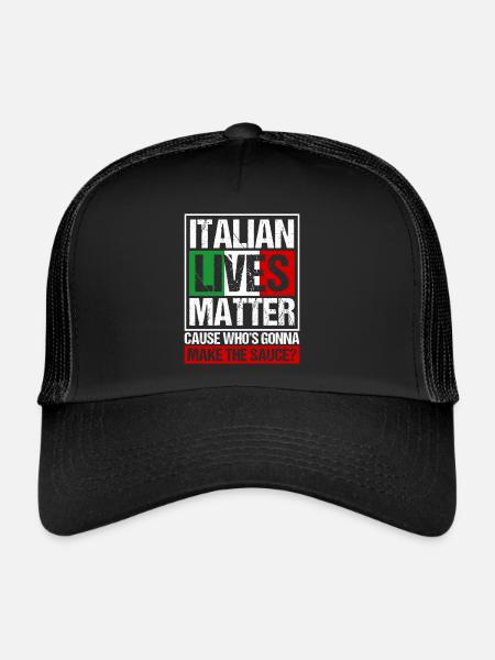 Italian Lives Matter Italien Sauce Italienne - Casquette trucker  - noir/noir - Devant