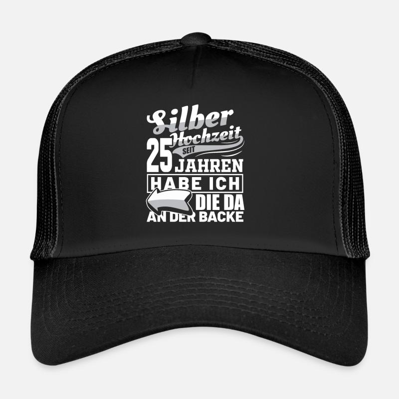 Silver Wedding Wedding Anniversary Marriage Husband Gift Idea Trucker Cap