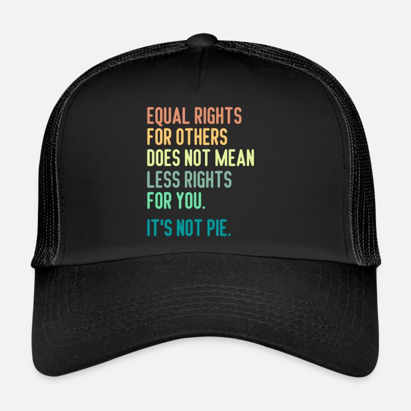 Equal Rights For Others Trucker Cap