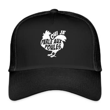 Poule Oui Je Parle Aux Poules Humour Jardinier - Casquette trucker  - noir/noir - Devant