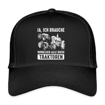 Ich Brauche Alle Diese Traktoren Oldtimer Traktor - Trucker Cap - Schwarz/Schwarz - Vorne
