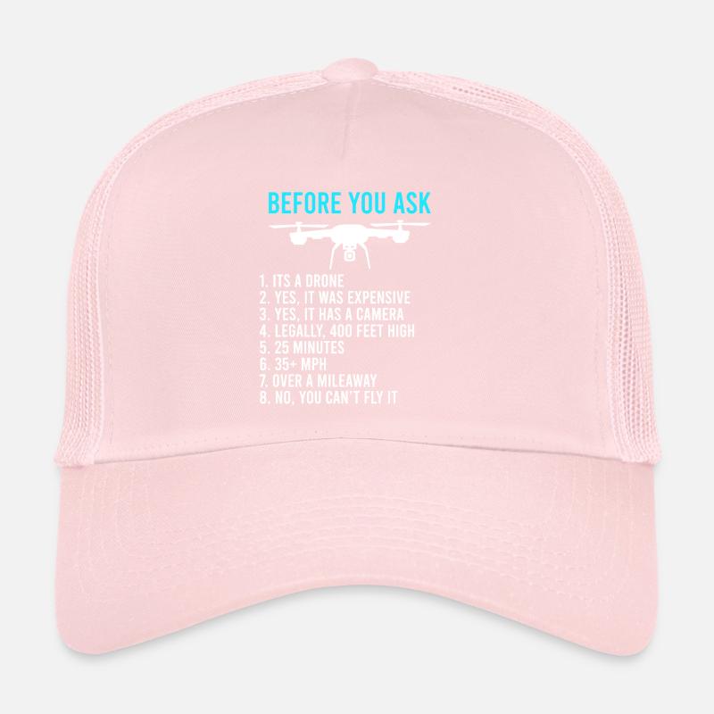Before you ask drone information FPV pilots Trucker Cap
