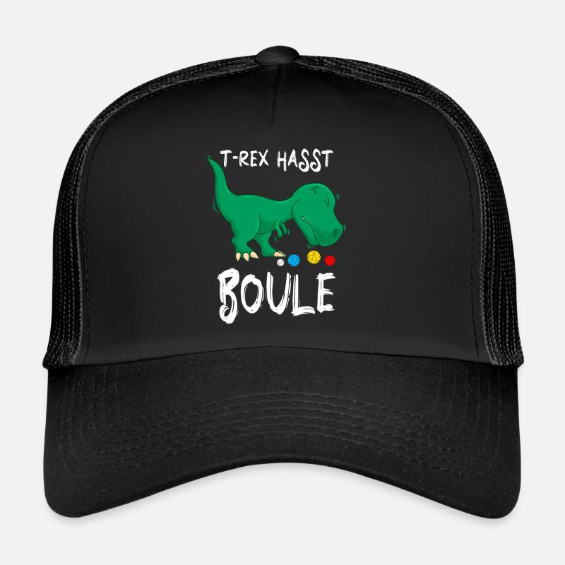 Lustiger Boule Spruch TRex hasst Boule Boccia - Trucker Cap - Schwarz/Schwarz