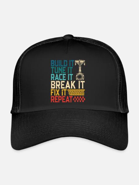 Build It Tune It Race It Break It Fix It Repeat - Casquette trucker  - noir/noir - Devant