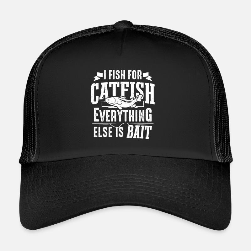 Flathead Catfish Everything Else Is Bait Men Trucker Cap