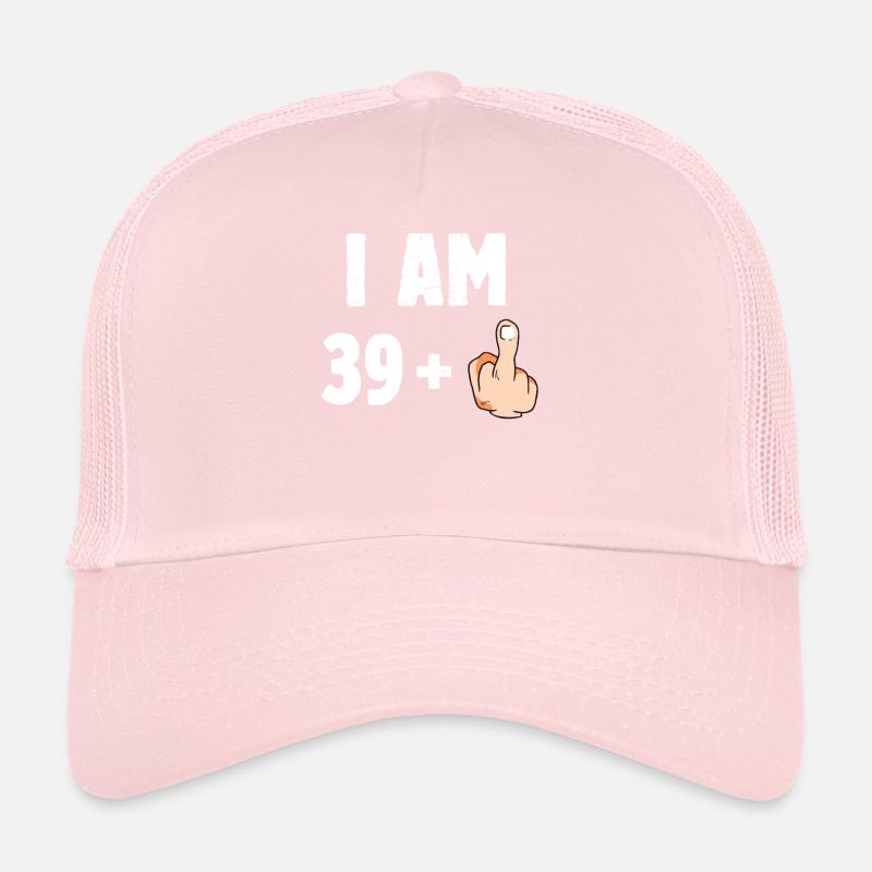 I am 39 plus one Trucker Cap