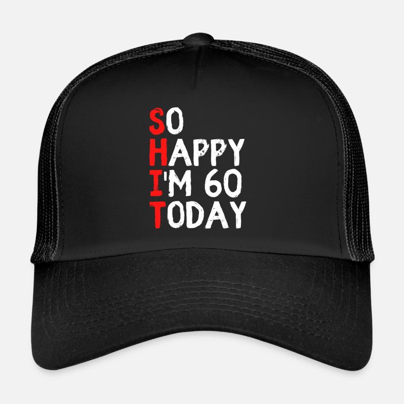 60 ans 60e anniversaire cadeau drôle Casquette trucker 