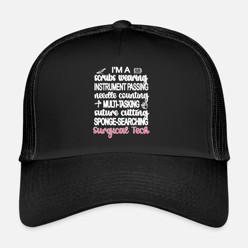 Surgical-technical assistant operating room technician Trucker Cap