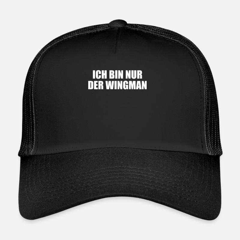 Bester Freund Spruch Ich bin nur der Wingman - Trucker Cap - Schwarz/Schwarz