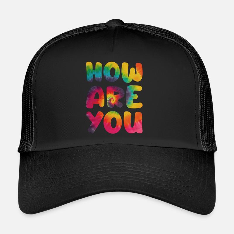 Hippie Spruch How are you - Trucker Cap - Schwarz/Schwarz